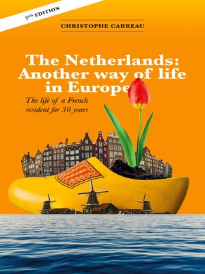 cover image of The Netherlands--Another way of life in Europe